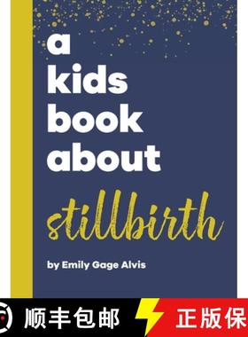 预订 A Kids Book About Stillbirth [9798892810449]