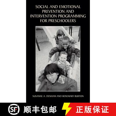 【3-4周达】Social and Emotional Prevention and Intervention Programming for Preschoolers [9781461349037]