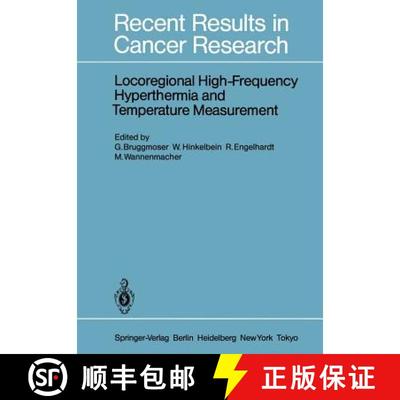【3-4周达】Locoregional High-Frequency Hyperthermia and Temperature Measurement [9783642825323]