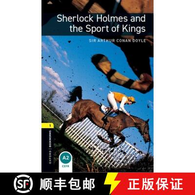 预订 Oxford Bookworms Library: Level 1:: Sherlock Holmes and the Sport of Kings: - Oxford Bookworms L... [9780194789202]