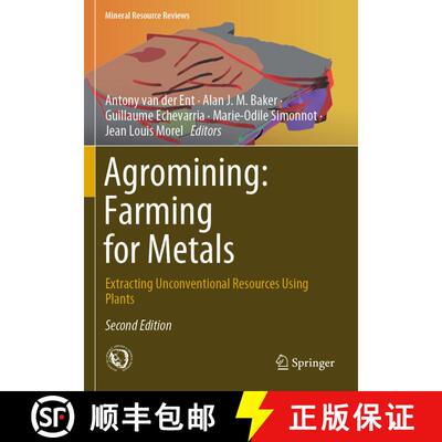 【3-4周达】Agromining: Farming for Metals : Extracting Unconventional Resources Using Plants (Second ... [9783030589066]
