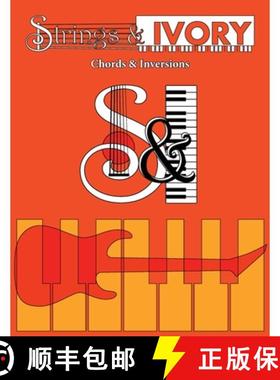 【3-4周达】Strings and Ivory: Chords and Inversions [9781737754251]