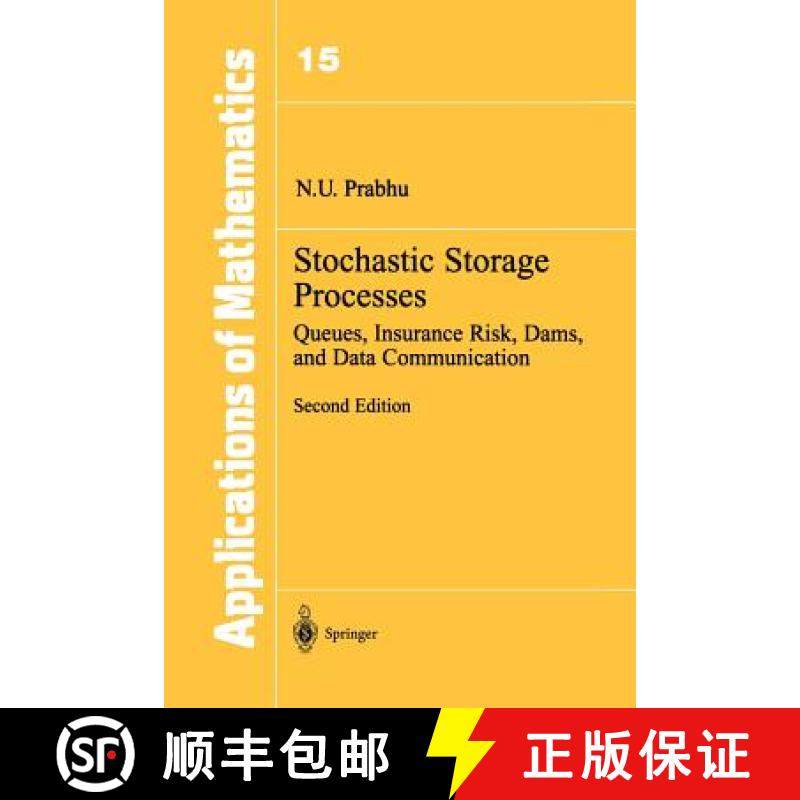 【3-4周达】Stochastic Storage Processes : Queues, Insurance Risk, Dams, and Data Communication [9781461272601]