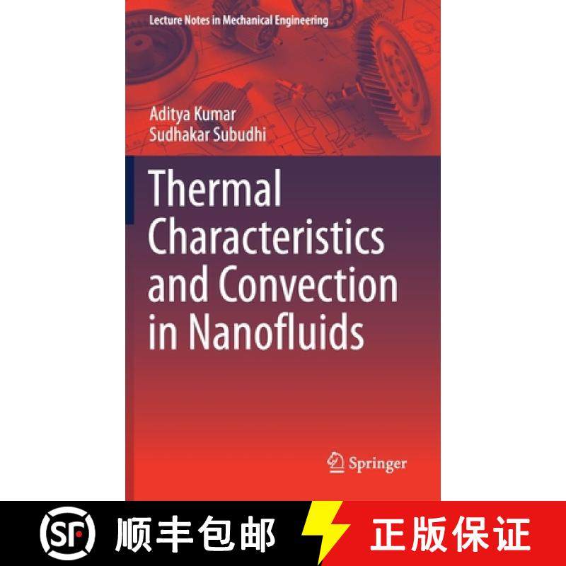 【3-4周达】Thermal Characteristics and Convection in Nanofluids [9789813342477]