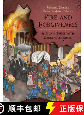 【3-4周达】Fire and Forgiveness: A Nun's Truce with General Sherman [9781611179859]