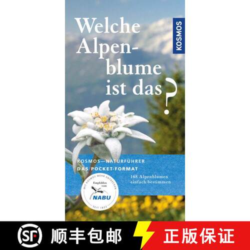 预订 Welche Alpenblume ist das?: 168 Alpenblumen Einfach Bestimmen [Which Alpine Flower Is That? Easi... [9783440150474]