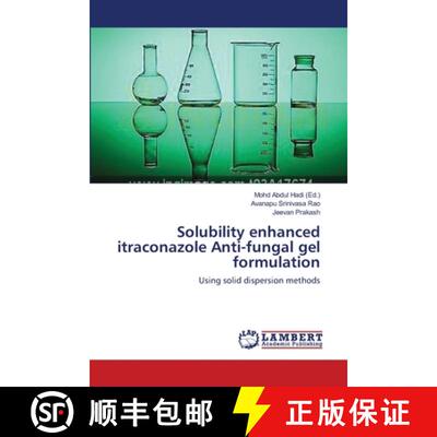 【3-4周达】Solubility enhanced itraconazole Anti-fungal gel formulation [9783659412486]