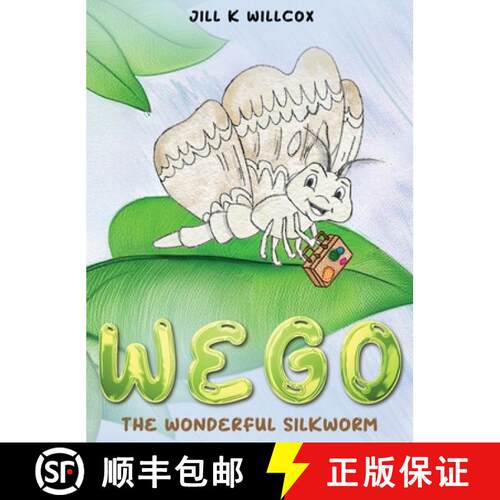 【3-4周达】精装 Wego: The Wonderful Silkworm [9798330538072]