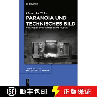Und 9783110649543 Medienpathologie Einer Fallstudien Bild Technisches Paranoia 预订