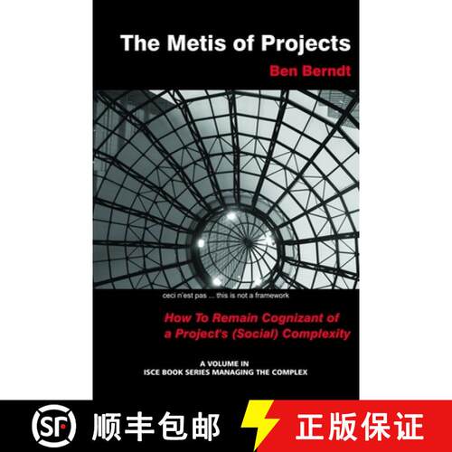 【3-4周达】精装 The Metis of Projects: How to Remain Cognizant of a Project's (Social) Complexity (Hc) [9781623967369]