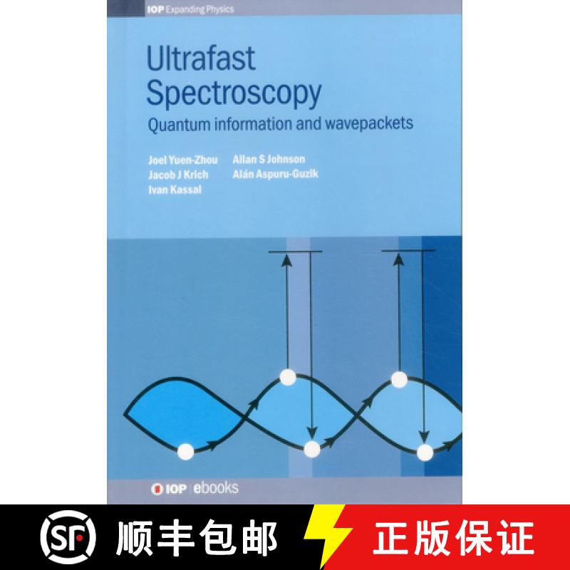 【2-3周达】Ultrafast Spectroscopy : Quantum information and wavepackets [9780750310635]