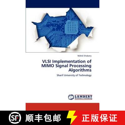 预订 VLSI Implementation of MIMO Signal Processing Algorithms [9783848497638]