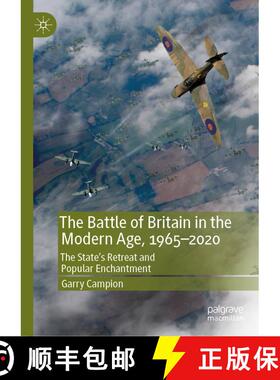 【3-4周达】The Battle of Britain in the Modern Age, 1965-2020 : The State's Retreat and Popular Encha... [9783030261092]