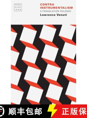 【3-4周达】Contra Instrumentalism: A Translation Polemic [9781496205131]