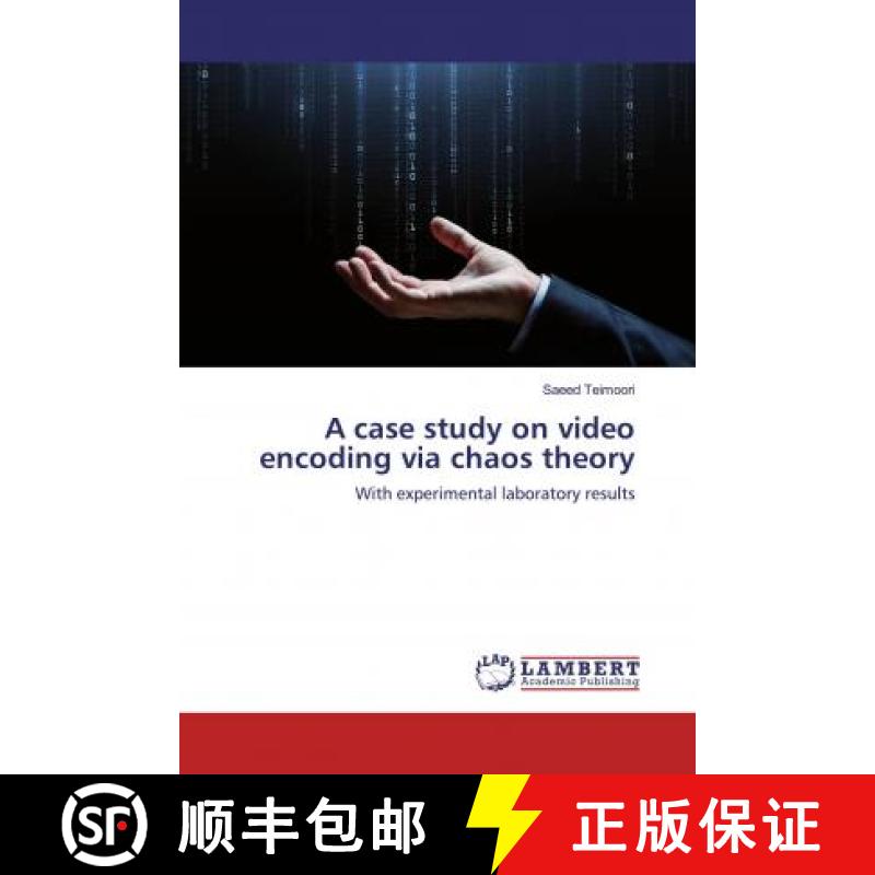 预订 A case study on video encoding via chaos theory [9786200482778]