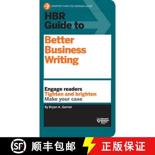 【3-4周达】精装 HBR Guide to Better Business Writing (HBR Guide Series): Engage Readers, Tighten and ... [9781633693906]