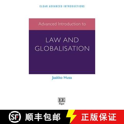 【3-4周达】Advanced Introduction to Law and Globalisation [9781788974158]