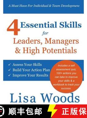 预订 4 Essential Skills for Leaders, Managers & High Potentials: A Must Have For Individual & Team De... [9780615810836]