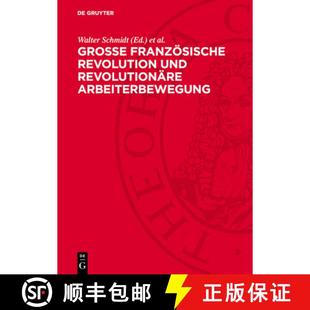 Arbeiterbewegung Französische 9783112788622 Gese... Geschichtsbewußtsein Revolutionäre Und Revolution Große 预订