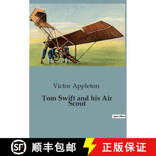 【3-4周达】Tom Swift and his Air Scout [9791041829002]