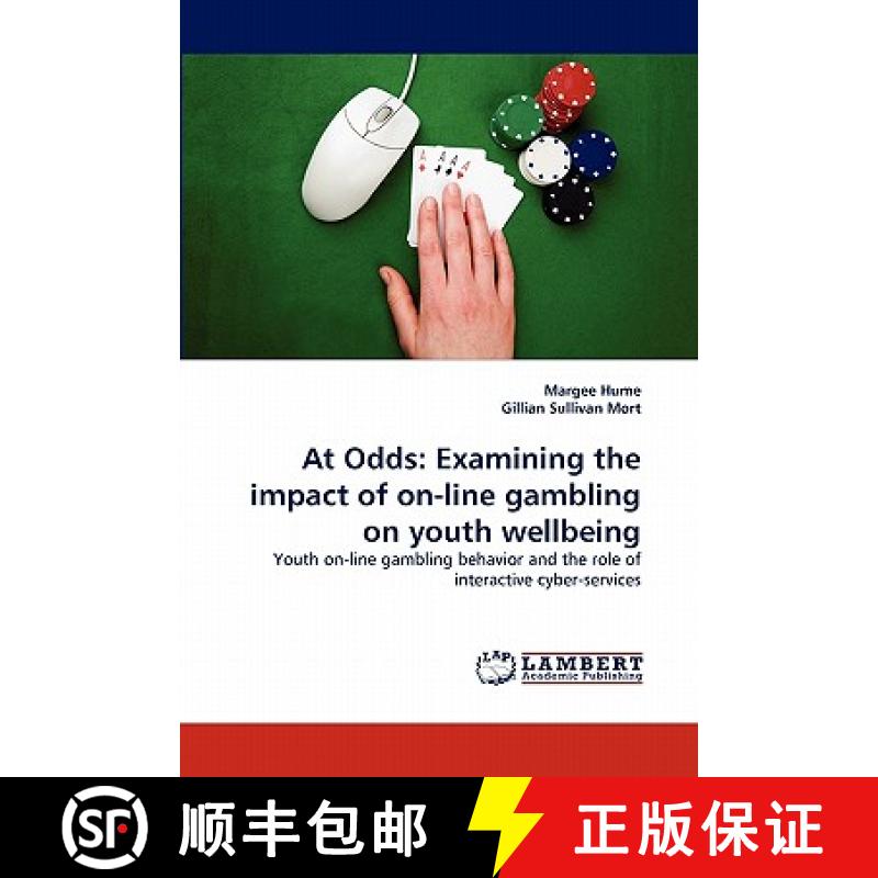 预订 At Odds: Examining the impact of on-line gambling on youth wellbeing [9783844328592]