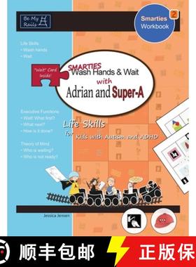 【3-4周达】SMARTIES Wash Hands & Wait with Adrian and Super-A: Life Skills for Kids with Autism and ADHD [9789198152258]