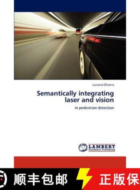 预订 Semantically integrating laser and vision [9783659127618]