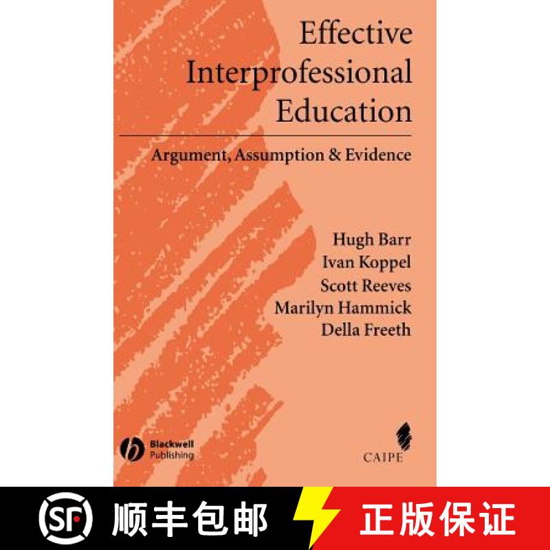 【3-4周达】Effective Interprofessional Education - Argument, Assumption And Evidence (Promoting Partn... [9781405116541]