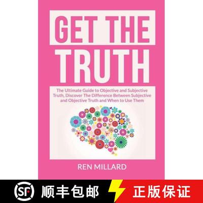 【3-4周达】Get the Truth: The Ultimate Guide to Objective and Subjective Truth, Discover The Differen... [9786069837054]