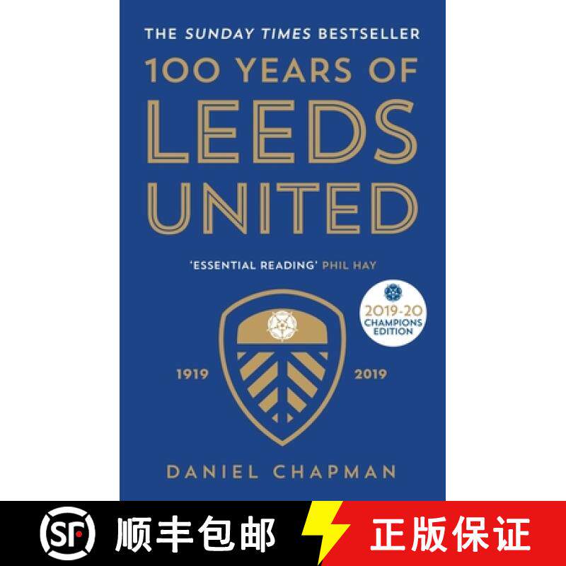 【3-4周达】100 Years of Leeds United: 1919-2019 [9781785786358]