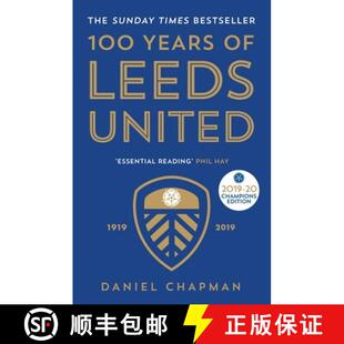 【3-4周达】100 Years of Leeds United: 1919-2019 [9781785786358]