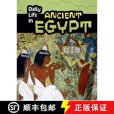 预订 Daily Life in Ancient Egypt (Daily Life in Ancient Civilizations) [9781484608340]