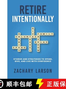 【3-4周达】Retire Intentionally: Stories and Strategies To Spend, Give, and Live With Confidence [9781961600157]