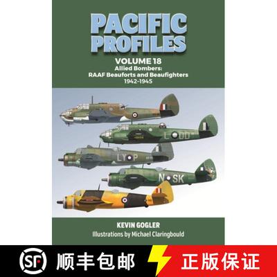 【3-4周达】Pacific Profiles Volume 18: Allied Bombers: Raaf Beauforts and Beaufighters 1942-1945 [9780975642382]