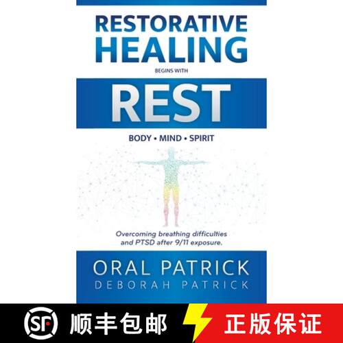 【3-4周达】精装 Restorative Healing Begins with Rest: Overcoming Breathing Difficulties and Ptsd Afte... [9798765226582]