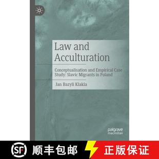and Empirical Law 9783031724589 Migrants Acculturation 4周达 Study Case Conceptualisation Poland Slavic