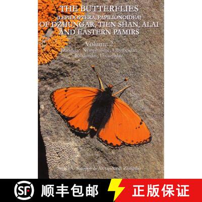 预订 The Butterflies (Lepidoptera, Papilionoidea) of Dzhungar, Tien Shan, Alai and Eastern Pamirs, Vo... [9789967241305]