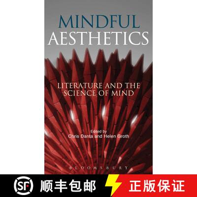 【3-4周达】精装 Mindful Aesthetics: Literature and the Science of Mind [9781441102867]