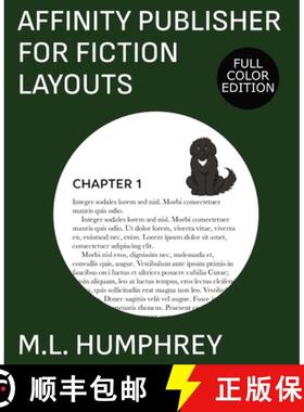 【3-4周达】Affinity Publisher for Fiction Layouts: Full-Color Edition [9781637440681]