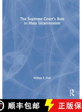 【3-4周达】The Supreme Court's Role in Mass Incarceration [9780367331597]