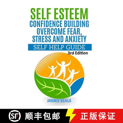 【3-4周达】精装 Self Esteem: Confidence Building: Overcome Fear, Stress and Anxiety - Self Help Guide [9781329747555]