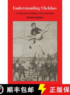 预订 Understanding Chekhov: A Critical Study of Chekhov's Prose and Drama [9780299163143]