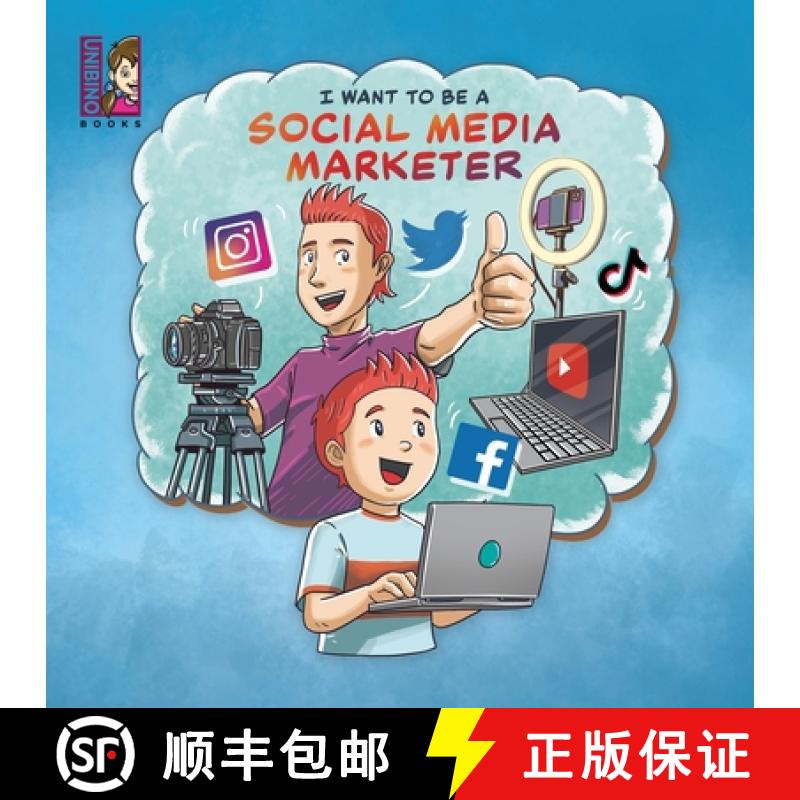 【2-3周达】I want to be a Social Media Marketer: Modern Careers for Kids, Social Media Influencers [9789811860713]