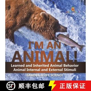【3-4周达】I'm an Animal! Learned and Inherited Animal Behavior | Animal Internal and External Stimul... [9781541991286]