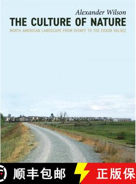 【3-4周达】The Culture of Nature: North American Landscape from Disney to EXXON Valdez [9781771134101]