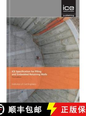 【3-4周达】ICE Specification for Piling and Embedded Retaining Walls, Third edition [9780727761576]
