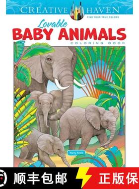 预订 Creative Haven Lovable Baby Animals Coloring Book [9780486849744]