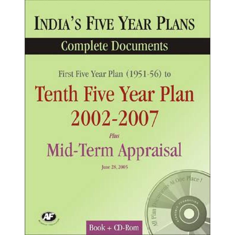 预订 India's Five Year Plans: First Five Year Plan to Tenth Five Year Plan Plus Mid-Term Appraisal fo... [9788171884834]