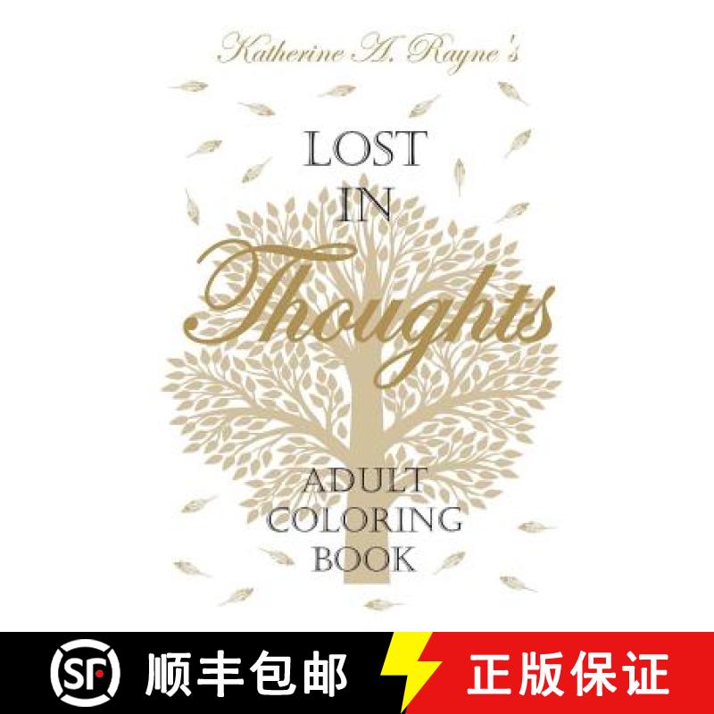 【3-4周达】Lost in Thoughts: Adult Coloring Book [9780991055265]