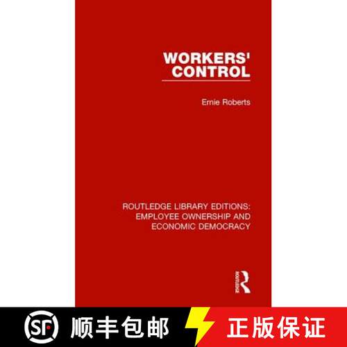 【3-4周达】精装 WORKERS' CONTROL (RLE, EMPLOYEE OWN [9781138309807]